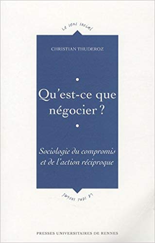 Livre : Qu’est-ce que négocier ?
