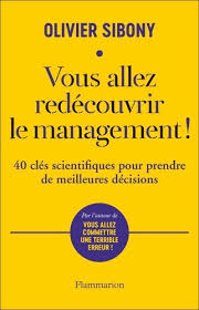 Livre : « Vous allez redécouvrir le management ! »