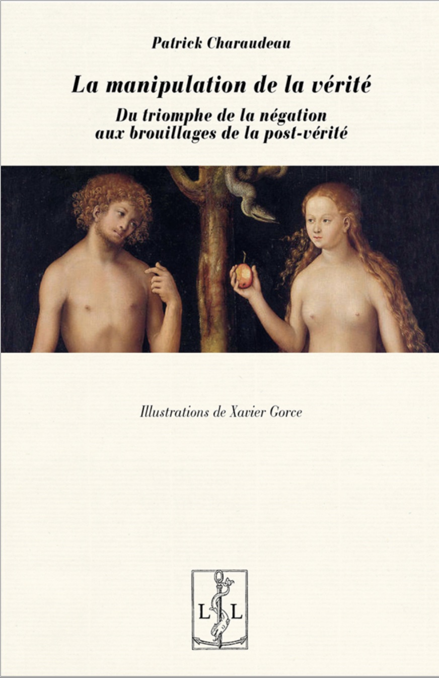 Scotwork a lu : « La manipulation de la vérité » de Patrick Charaudeau.