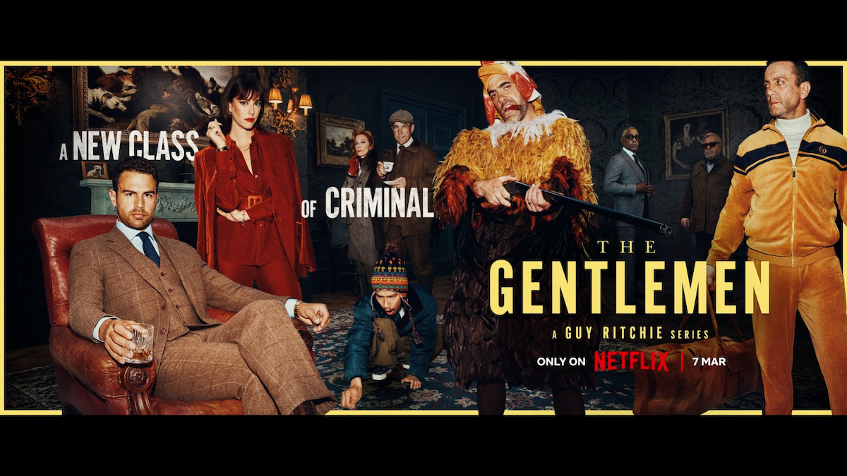 La série « The Gentlemen » : Jubilatoire !